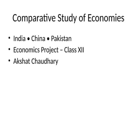 Comparative_Economy_Project.pptx of class | PPTX