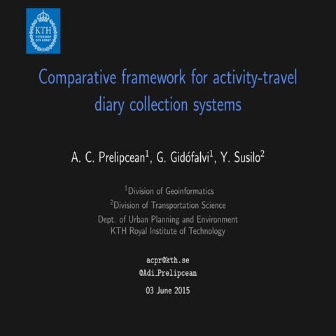 Comparative framework for activity-travel diary collection systems