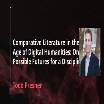 Comparative Literature in the Age of Digital Humanities _ On Possible Future ...