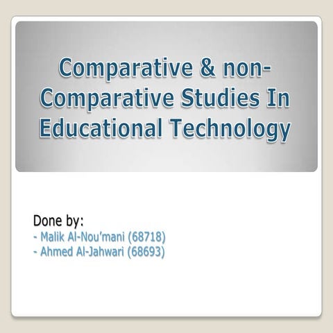 Comparative & non comparative studies