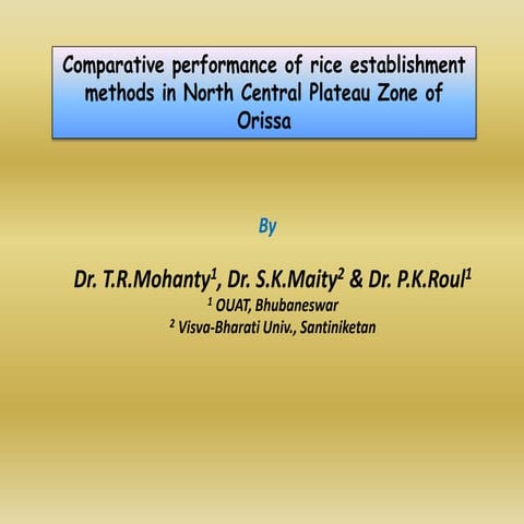Comparative performance of rice establishment methods in north central platea...