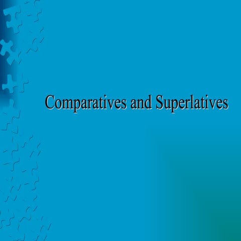 Comparatives