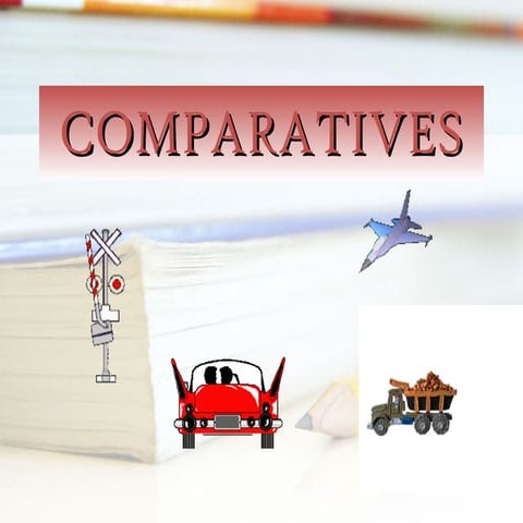 Comparatives