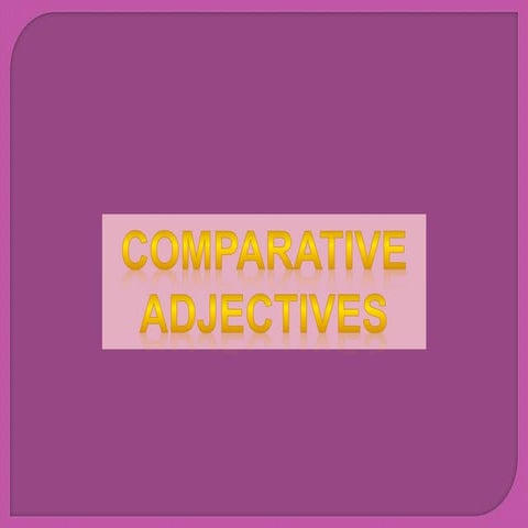 Comparatives | PPT