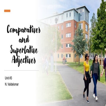 Comparatives and superlative adjectives