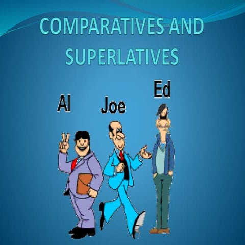Comparatives and superlatives | PPTX