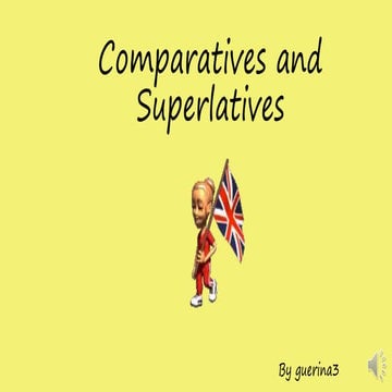 Comparatives and superlatives