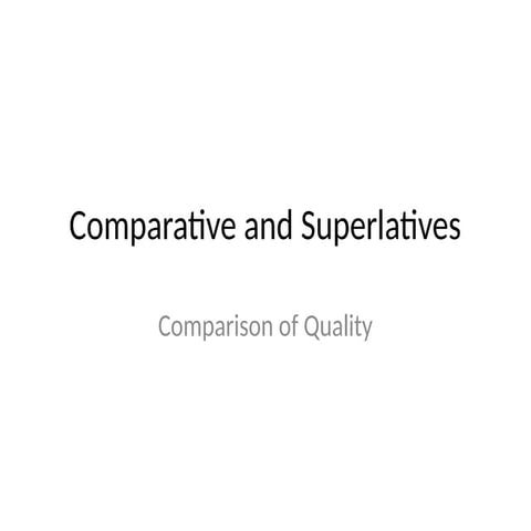 Comparatives_and_Superlatives_Presentation.pptx