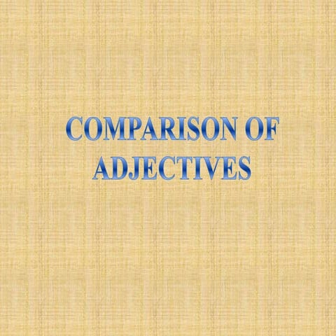 Comparison of adjectives