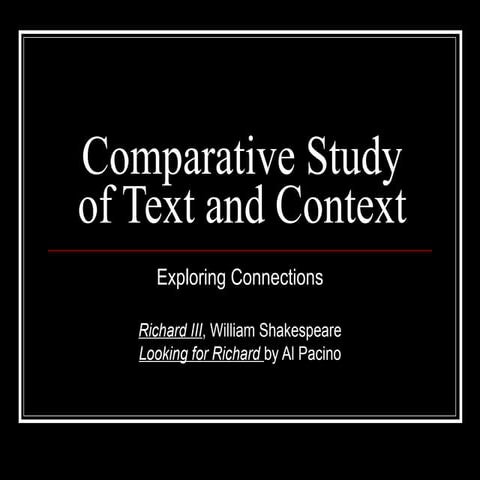 Comparative study of text and context richard iii