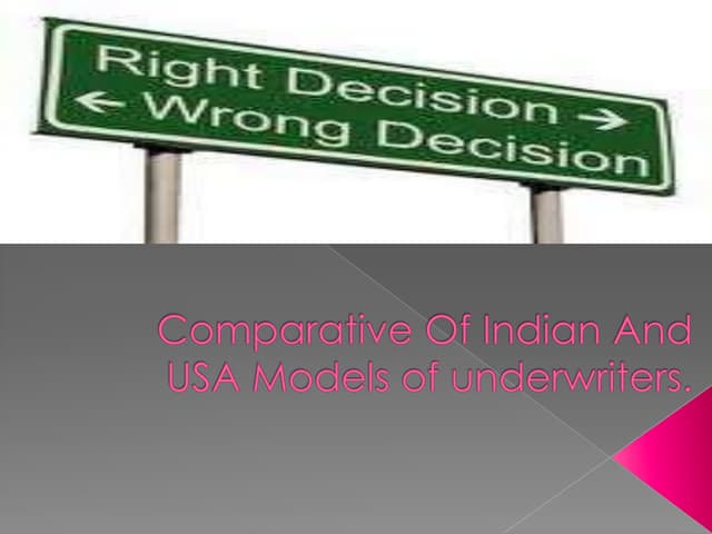 Comparative table of indian and usa models of underwriter