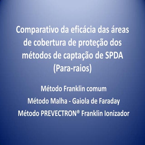 Comparativo da eficácia de métodos de captação de spda | PDF