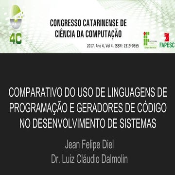 Comparativo do uso de linguagens de programação e geradores de código no dese...