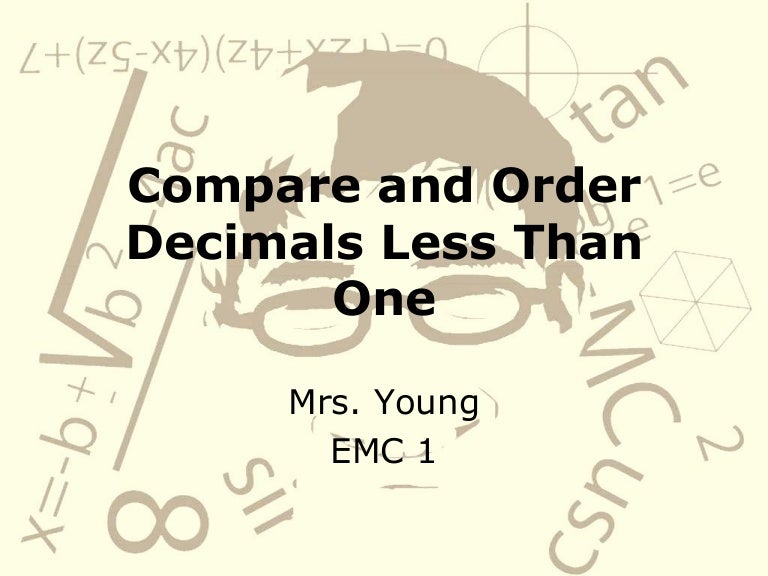 Compare And Order Decimals Less Than One