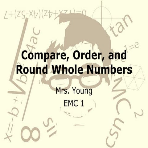 Compare, Order, and Round Whole Numbers