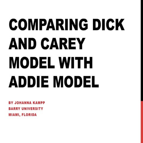 Compare addie to dick carey slideshare by Johanna Kampp