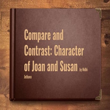 The Only Story. 'Compare and contrast character of Joan and Susan' 