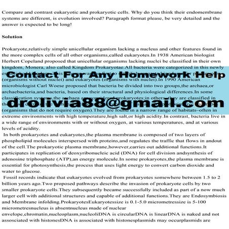 Compare and contrast eukaryotic and prokaryotic cells. Why do you th.pdf