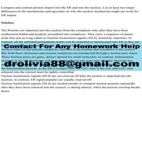 Compare and contrast protein import into the ER and into the nucleus.pdf