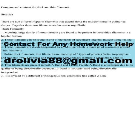 Compare and contrast the thick and thin filaments.SolutionTher.pdf