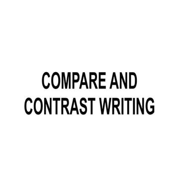 COMPARE AND CONTRAST WRITING FOR ELEMENTARY.pptx