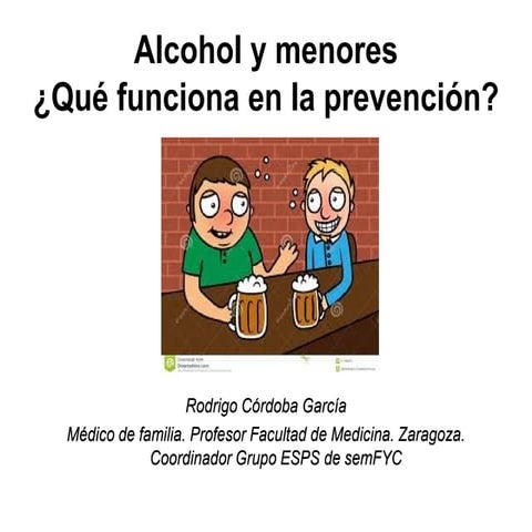 Medidas efectivas en la prevención de los problemas relacionados con el alcohol en jóvenes