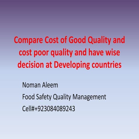 Compare cost of good quality and cost poor | PPT