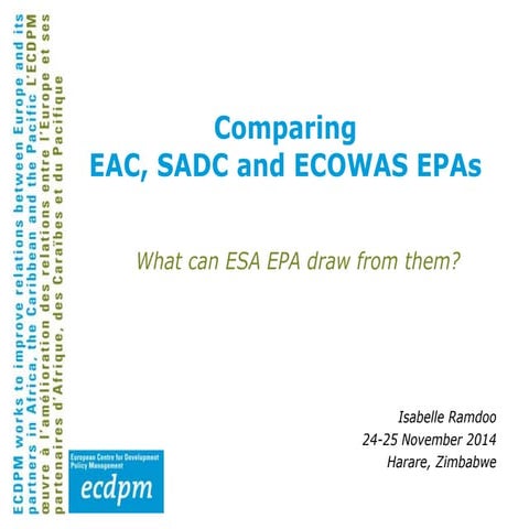 Comparing EAC, SADC and ECOWAS EPAs: What can ESA EPA draw from them?