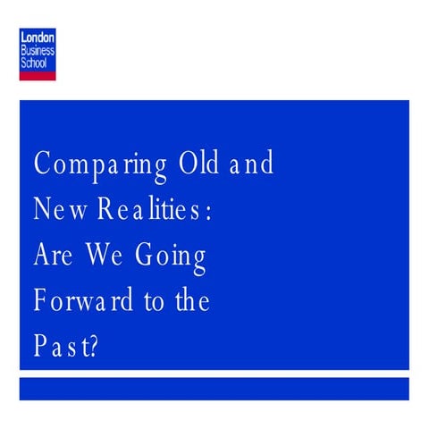 Comparing Old And New Realities