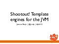 Shootout! Template engines for the JVM