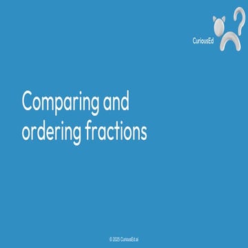 Learn to Compare and Order Fractions Easily