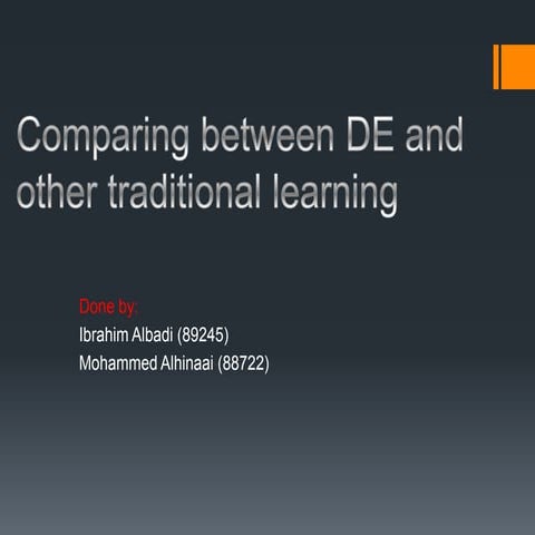 Comparing between de and other traditional learning