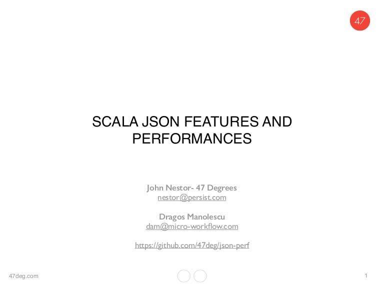 Scala Json Features and Performance