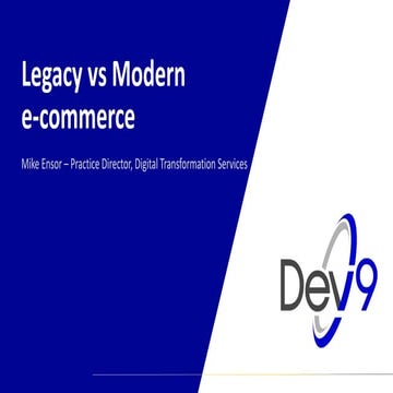 Comparing Legacy and Modern e-commerce solutions