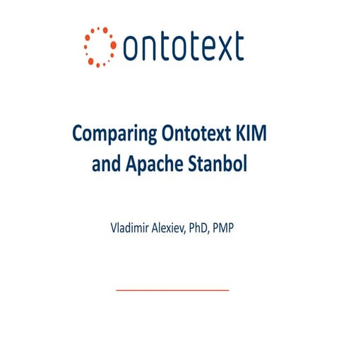 Comparing Ontotext KIM and Apache Stanbol