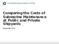 Comparing the Costs of Submarine Maintenance at Public and Private Shipyards