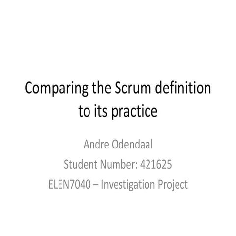 Comparing the scrum definition to its practice
