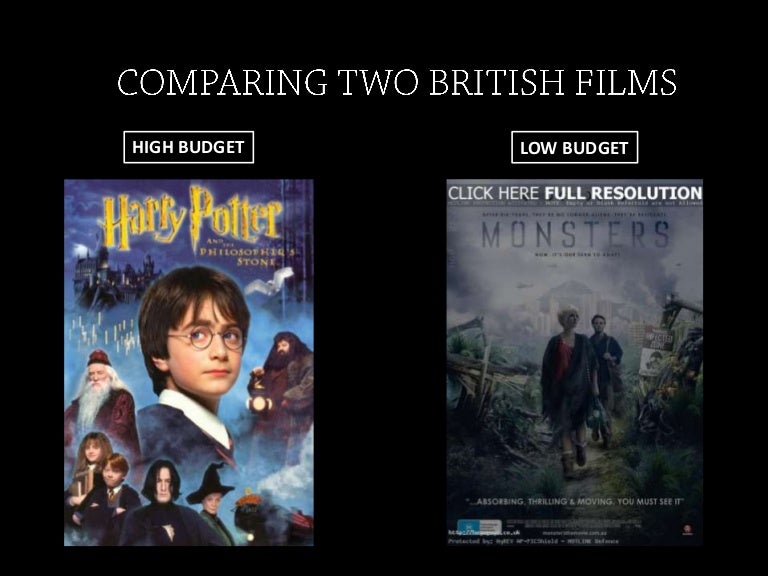 Comparing two british films (High budget/Low budget