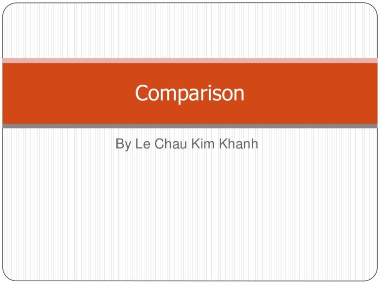 Comparison