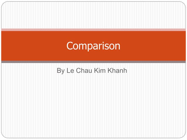 Comparison