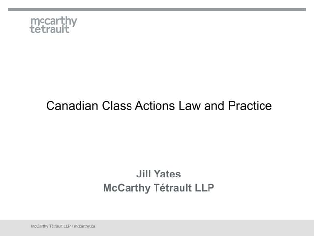 Comparison Between Canadian And Us Class Actions Law And Practice