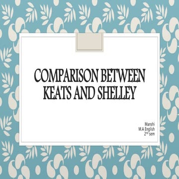 Comparison between shelley and keats