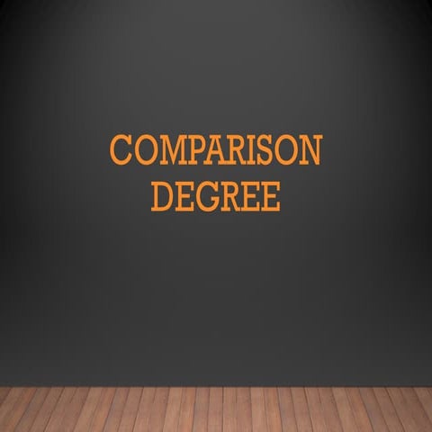 Materi Bahasa Inggri COMPARISON DEGREE.ppt