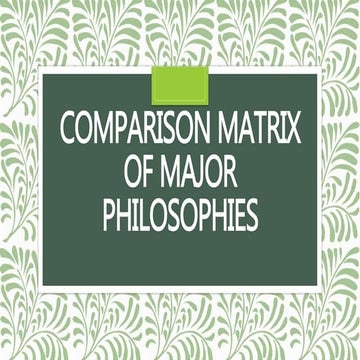 Comparison matrix of major philosophies