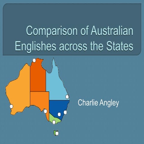 Comparison of australian englishes across the states