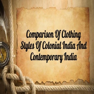 Comparison Of Clothing Styles Of Co...