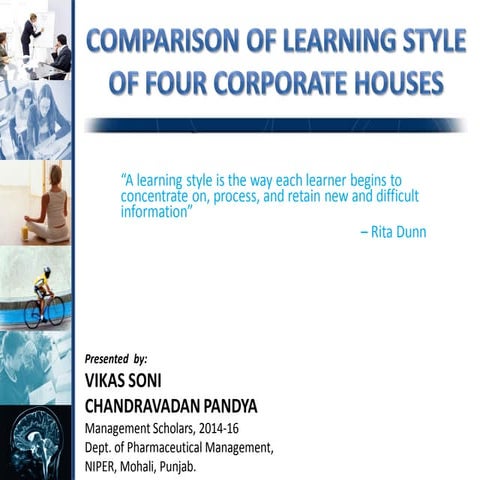 Comparison of learning style of four corporate houses