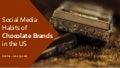 Comparison of Reese's, Wonka, Snickers, Hersheys, and other top chocolate brands on facebook