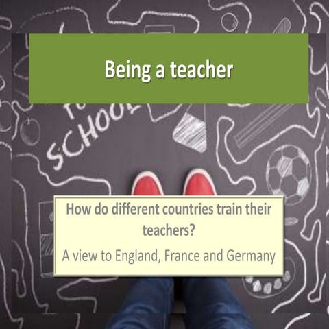 Comparison of teacher education in France, England and Germany