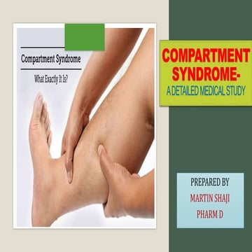 Compartment syndrome,- a detailed medical study .